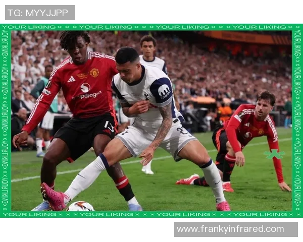 热刺狂胜曼联5-1国王杯补时进球点燃全场激情回顾十大精彩进球