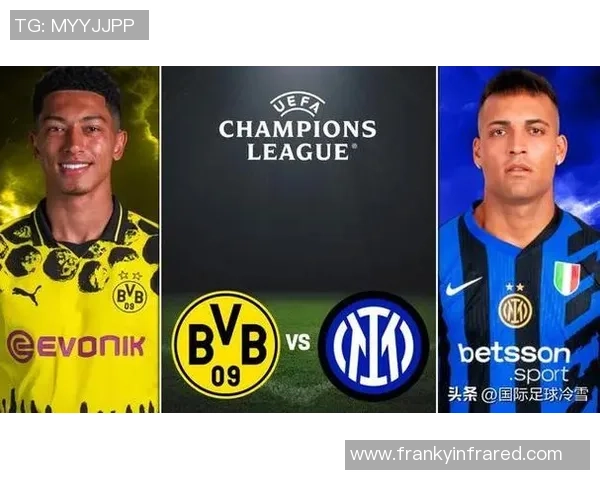 国米逆转多特蒙德友谊赛精彩瞬间回顾引发全场热烈反响